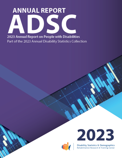 Cover image of the 2023 Annual Report on People with Disabilities, part of the 2023 Annual Disability Statistics Collection